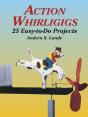 Action Whirligigs - Preview