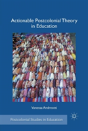 Actionable Postcolonial Theory In Education - Preview