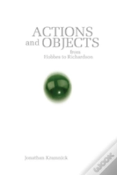 Actions And Objects From Hobbes To Richardson