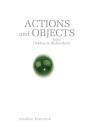 Actions And Objects From Hobbes To Richardson - Preview