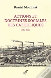 Capa do artigo Actions Et Doctrines Sociales Des Catholiques (1830-1930)