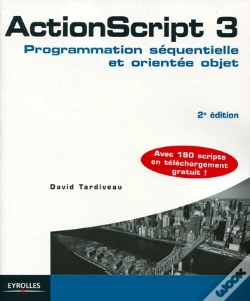Capa do artigo Actionscript 3 ; Programmation Séquentielle Et Orientée Objet (2e Édition)