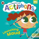 Actiphons Level 3 Book 13 Launching Maud