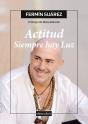 Actitud. Siempre Hay Luz - Preview