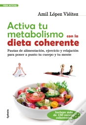 Capa do artigo Activa Tu Metabolismo Con La Dieta Coherente
