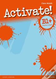 Activate! B1+ Teacher'S Book