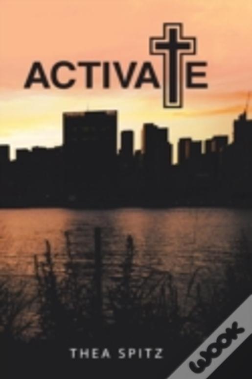 Activate