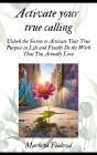 Activate Your True Calling - Preview
