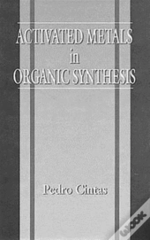 Activated Metals In Organic Synthesis