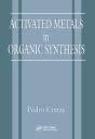 Activated Metals In Organic Synthesis - Preview