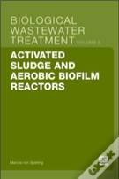 Activated Sludge And Aerobic Biofilm Reactors