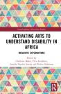 Activating Arts To Understand Disability In Africa - Preview