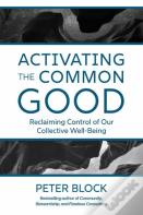 Activating The Common Good