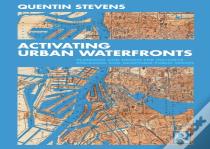 Activating Urban Waterfronts