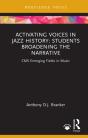 Activating Voices In Jazz History - Preview