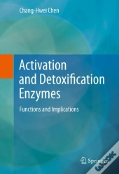 Activation And Detoxification Enzymes