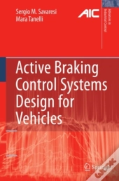 Active Braking Control Systems Design For Vehicles