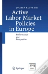 Active Labor Market Policies In Europe