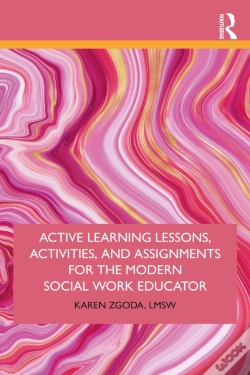 Capa do artigo Active Learning Lessons, Activities, And Assignments For The Modern Social Work Educator