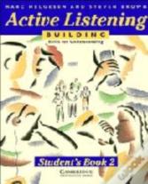 Active Listening: Building Skills For Understanding Student'S Book