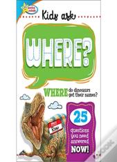 Active Minds Kids Ask Where Do Dinosaurs Get Their Names?
