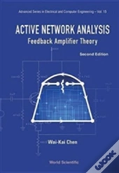 Active Network Analysis: Feedback Amplifier Theory