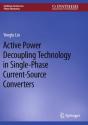 Active Power Decoupling Technology In Single-Phase Current-Source Converters - Preview