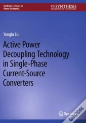 Active Power Decoupling Technology In Single-Phase Current-Source Converters