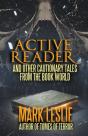 Active Reader: And Other Cautionary Tale - Preview