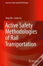 Active Safety Methodologies Of Rail Transportation