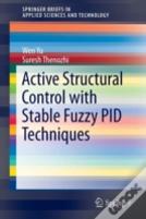 Active Structural Control With Stable Fuzzy Pid Techniques
