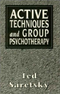 Active Techniques And Group Psychotherapy (Master Work) - Preview