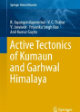 Active Tectonics Of Kumaun And Garhwal Himalaya - Preview