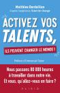 Activez Vos Talents, Ils Peuvent Changer Le Monde ! - Preview