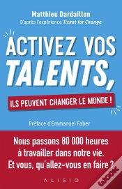 Capa do artigo Activez Vos Talents, Ils Peuvent Changer Le Monde !