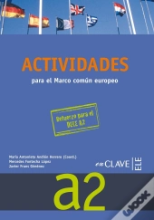 Actividades Para El Marco Comun Europeo A2. Preparacion Al Dele A2