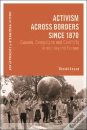 Activism Across Borders Since 1870