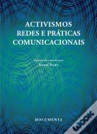 Activismos, Redes e Práticas Comunicacionais