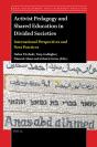 Activist Pedagogy And Shared Education In Divided Societies - Preview
