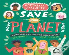 Activists Assemble - Save Your Planet