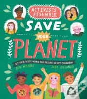 Activists Assemble-Save Your Planet