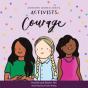 Activists: Courage - Preview