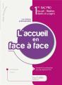 Activité T.1 ; L'Accueil En Face A Face ; 1ère Bac Pro Accueil, Relation Clients Et Usagers ; Livre De L'Élève - Preview