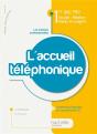 Activité T.2 ; L'Accueil Téléphonique ; 1ère Bac Pro Accueil, Relation Clients Et Usagers ; Livre De L'Élève - Preview