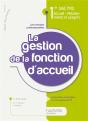 Activité T.3 ; La Gestion De La Fonction Accueil ; 1ère Bac Pro Accueil, Relation Clients Et Usagers ; Livre De L'Élève - Preview