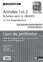 Activités 1 Et 2 ; Relation Avec La Clientèle Et Les Fournisseurs ; Bts Assistant De Gestion Pme/Pmi ; 1ère Et 2ème Années ; Livre Du Professeur (Édition 2009) - Preview