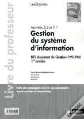 Activites 5.3 Et 7.1 Gestion Du Systeme D'Information Bts 1 (Les Activites) Professeur 2012