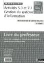 Activités 5.3 Et 7.1 ; Gestion Du Système D'Information ; Bts ; 1ère Année ; Assistant De Gestion Pme, Pmi ; Livre Du Professeur - Preview