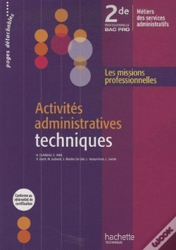 Capa do artigo Activités Administratives Technique ; 2nde Bac Pro Métiers Des Services Administratifs ; Livre De L'Élève