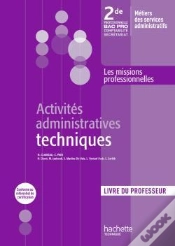 Capa do artigo Activités Administratives Techniques ; Bac Pro ; 2nde Professionnelle ; Livre Du Professeur